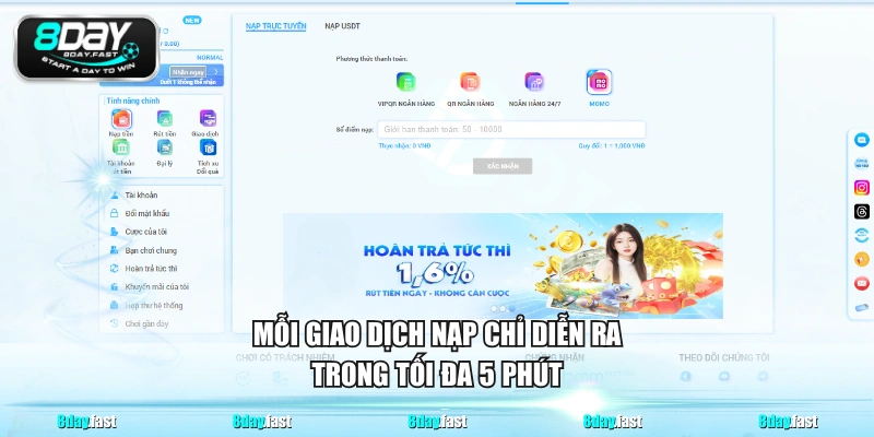 Mỗi giao dịch nạp chỉ diễn ra trong tối đa 5 phút