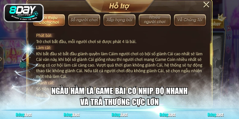 Ngầu Hầm là game bài có nhịp độ nhanh và trả thưởng cực lớn