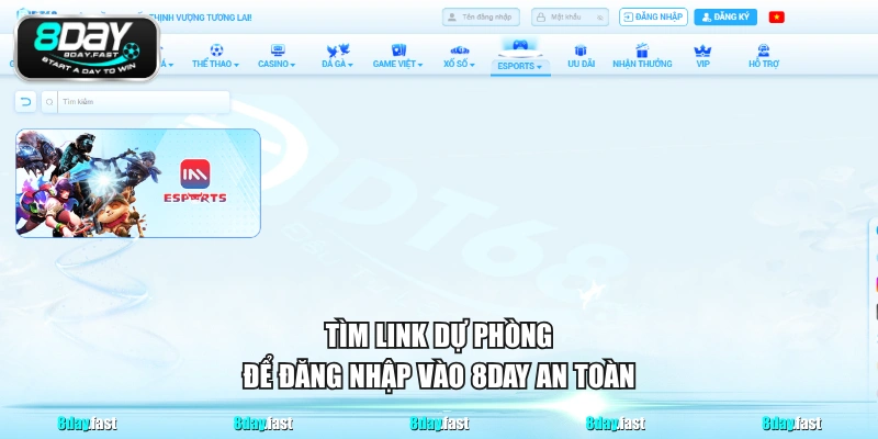 Tìm link dự phòng để đăng nhập vào 8DAY an toàn