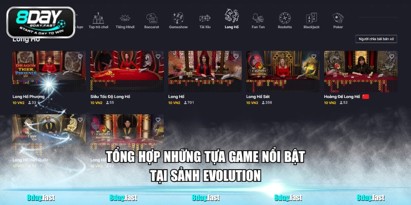 Tổng hợp những tựa game nổi bật tại sảnh Evolution